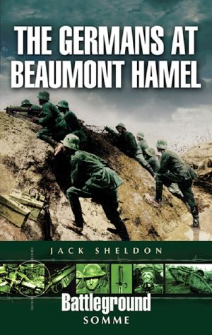 [Battleground Books: World War I 01] • The Germans at Beaumont Hamel